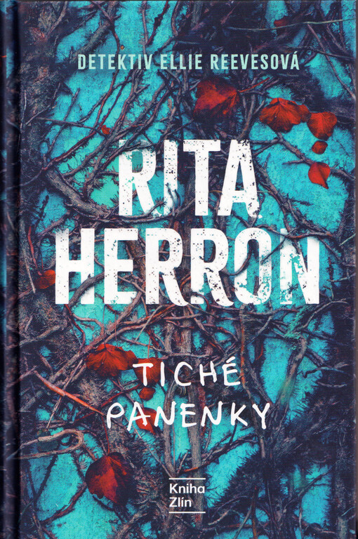 Detektiv Ellie Reevesová. Tiché panenky / Rita Herron ; z anglického originálu The silent dolls ... přeložila Tereza Horáková