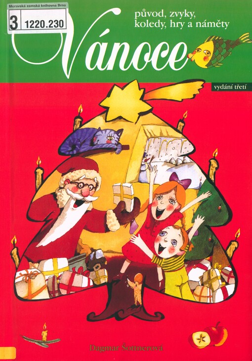Vánoce: původ, zvyky, koledy, hry a náměty