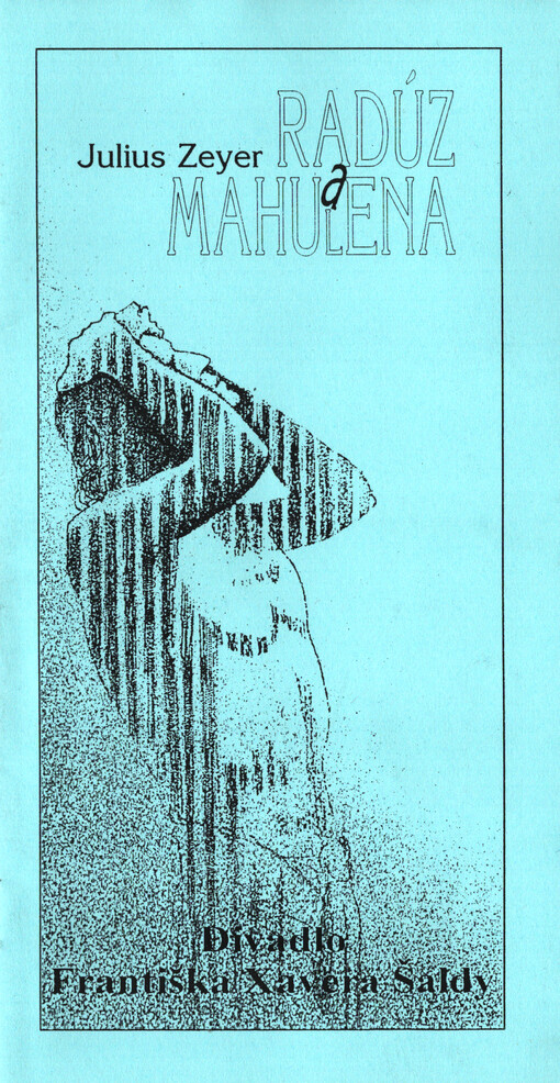 Julius Zeyer, Radúz a Mahulena
