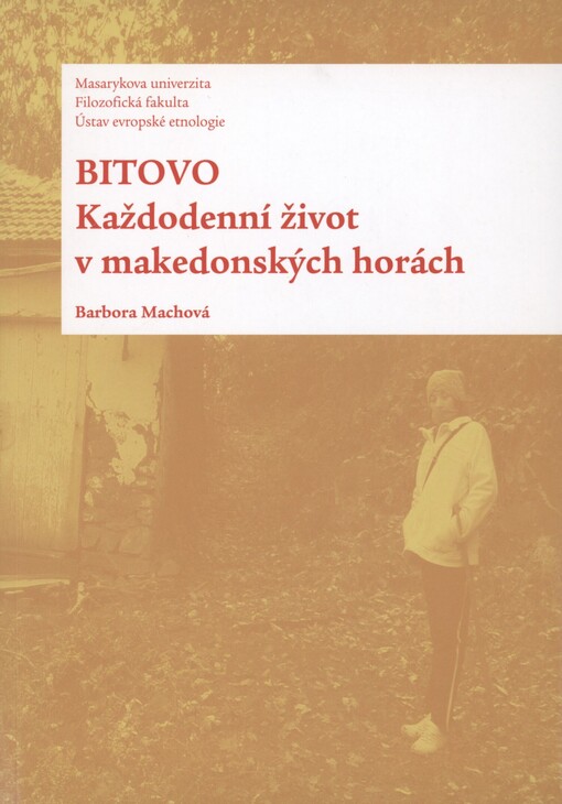 Bitovo: každodenní život v makedonských horách