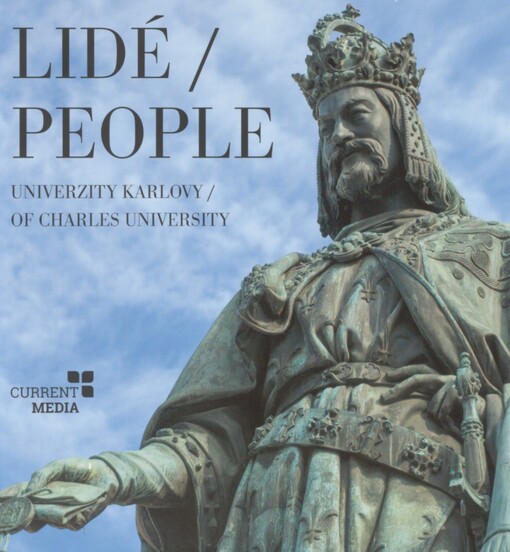 Lidé Univerzity Karlovy =: People of Charles University