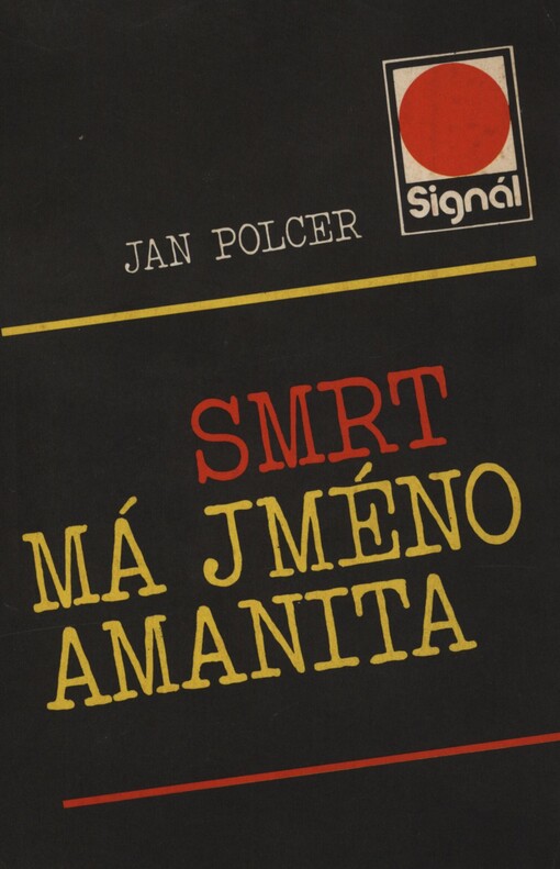 Smrt má jméno Amanita