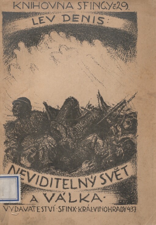 Neviditelný svět a válka