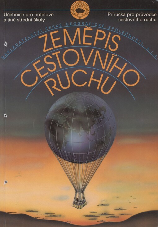 Zeměpis cestovního ruchu: učebnice pro hotelové a jiné střední školy : příručka pro průvodce cestovního ruchu