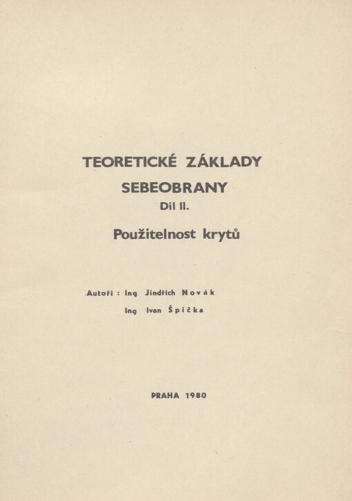 Teoretické základy sebeobrany. Díl 2. Použitelnost krytů