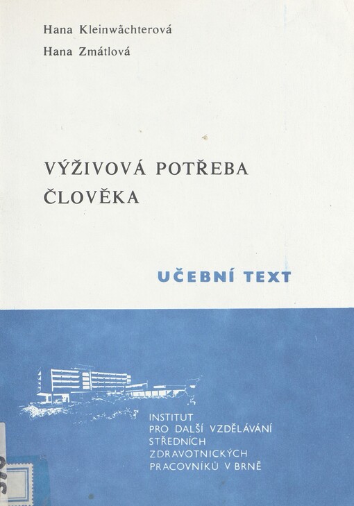 Výživová potřeba člověka: učební text