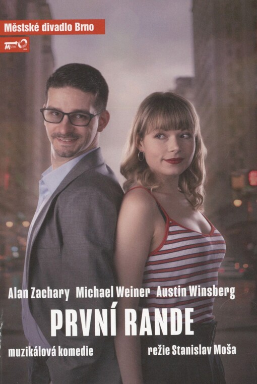 Alan Zachary, Michael Weiner, Austin Winsberg, První rande: muzikálová komedie : pátá inscenace sedmdesáté sedmé sezóny 2020/2021 : premiéra 16. dubna 2021