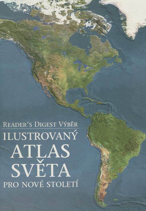 Ilustrovaný atlas světa pro nové století