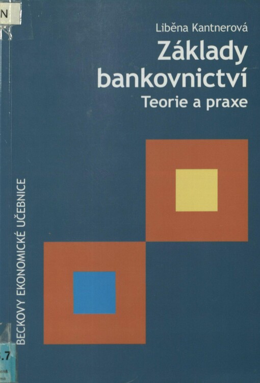 Základy bankovnictví: teorie a praxe