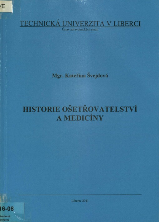 Historie ošetřovatelství a medicíny