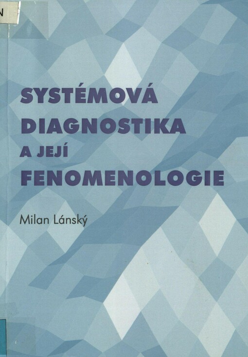Systémová diagnostika a její fenomenologie