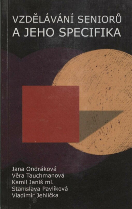 Vzdělávání seniorů a jeho specifika