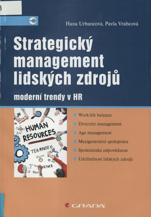 Strategický management lidských zdrojů: modrní trendy v HR