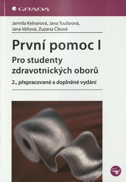 První pomoc I: pro studenty zdravotnických oborů