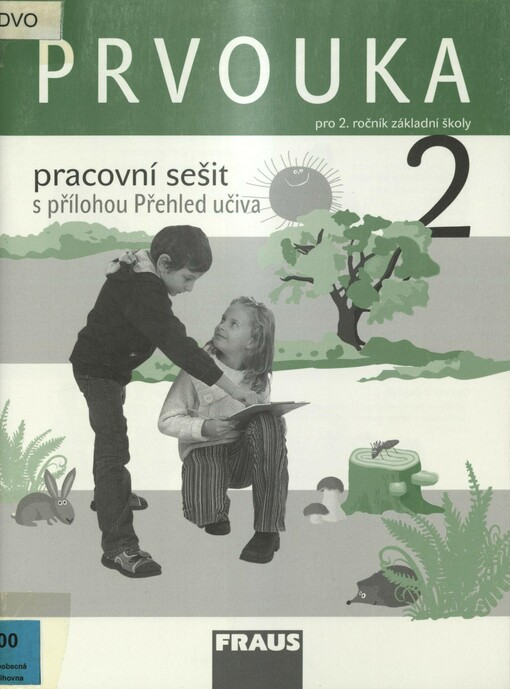 Prvouka 2: pro 2. ročník základní školy. Pracovní sešit s přílohou Přehled učiva