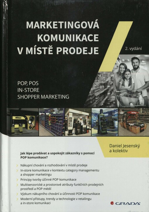 Marketingová komunikace v místě prodeje: POP, POS, in-store, shopper marketing