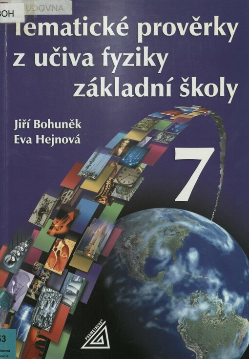 Tematické prověrky z učiva fyziky pro 7. ročník ZŠ