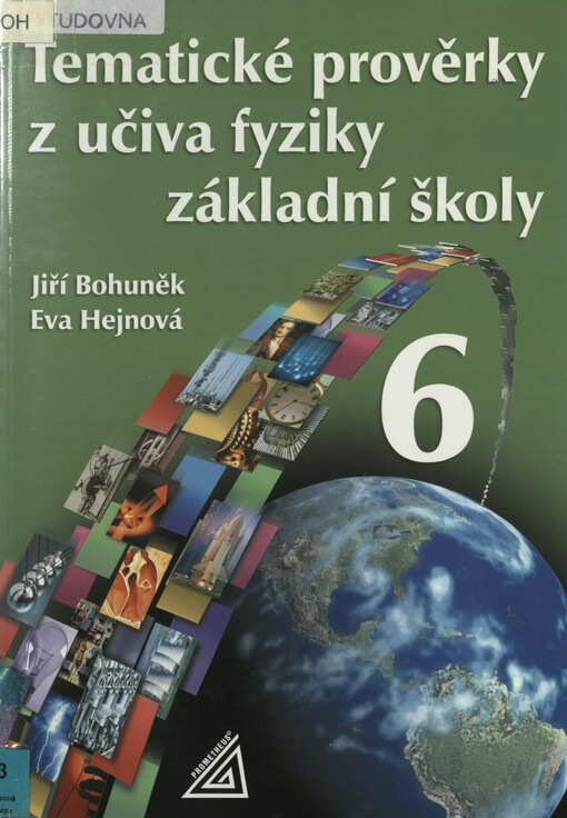 Tematické prověrky z učiva fyziky pro 6. ročník základní školy