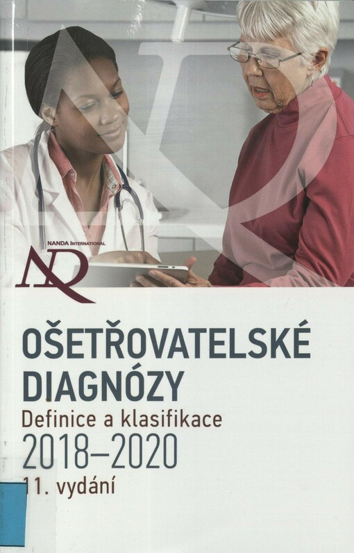 Ošetřovatelské diagnózy: definice & klasifikace : 2018-2020