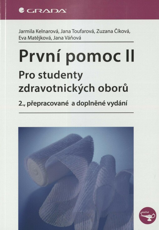 První pomoc II: pro studenty zdravotnických oborů