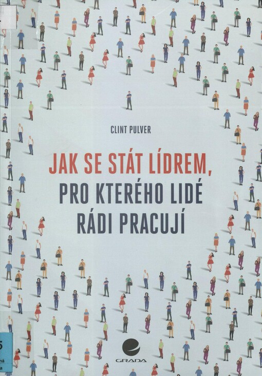 Jak se stát lídrem, pro kterého lidé rádi pracují