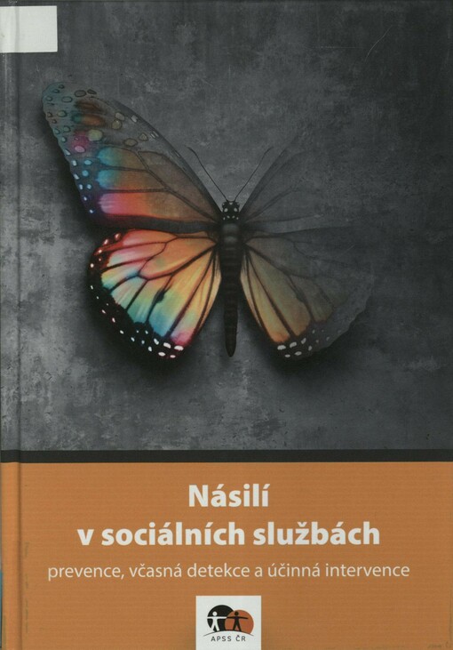 Násilí v sociálních službách: prevence, včasná detekce a účinná intervence