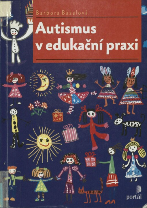 Autismus v edukační praxi