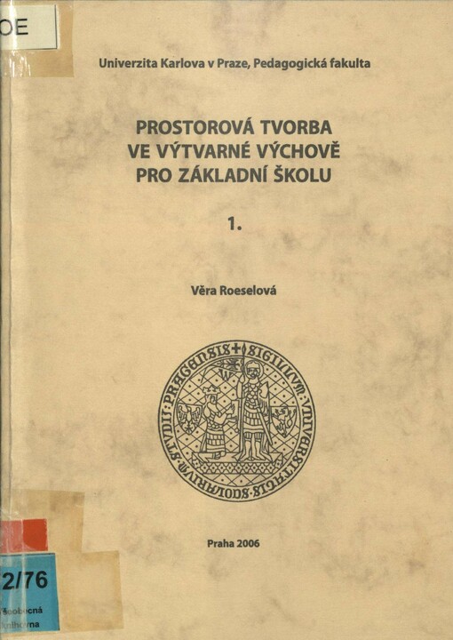 Prostorová tvorba ve výtvarné výchově pro základní školu 1