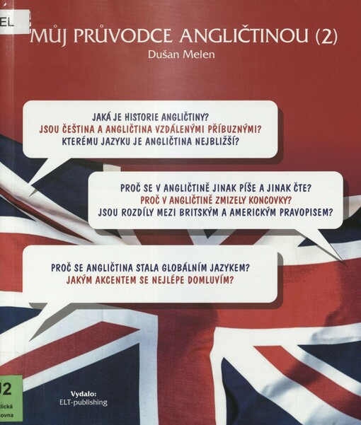 Můj průvodce angličtinou. (2). Evoluce jazyka, global English
