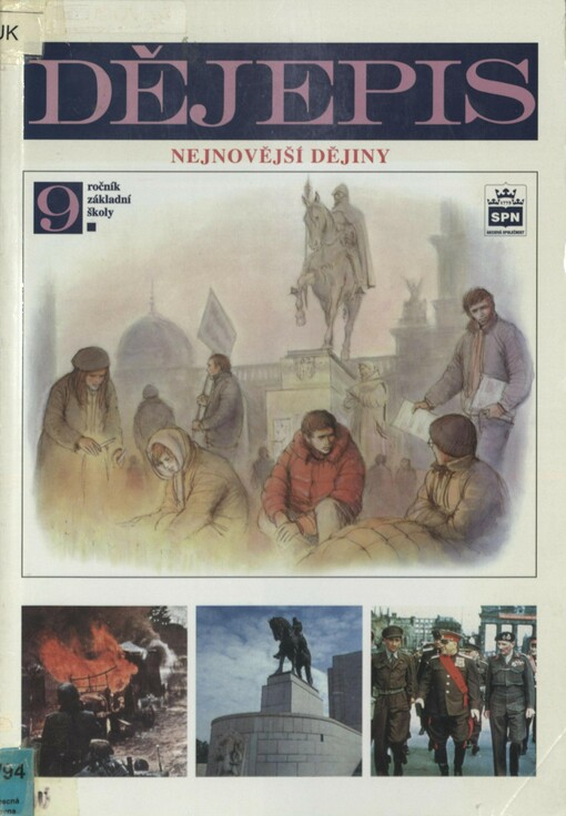 Dějepis pro 9. ročník základní školy a 4. ročník osmiletého gymnázia. Nejnovější dějiny