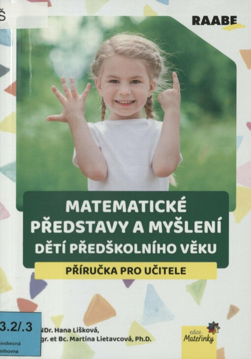 Matematické představy a myšlení dětí předškolního věku