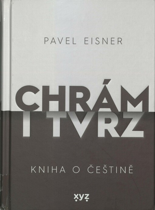 Chrám i tvrz: kniha o češtině