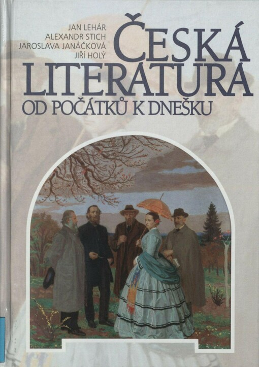Česká literatura od počátků k dnešku