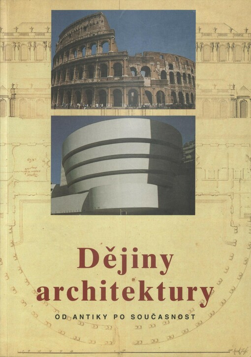 Dějiny architektury: od antiky po současnost