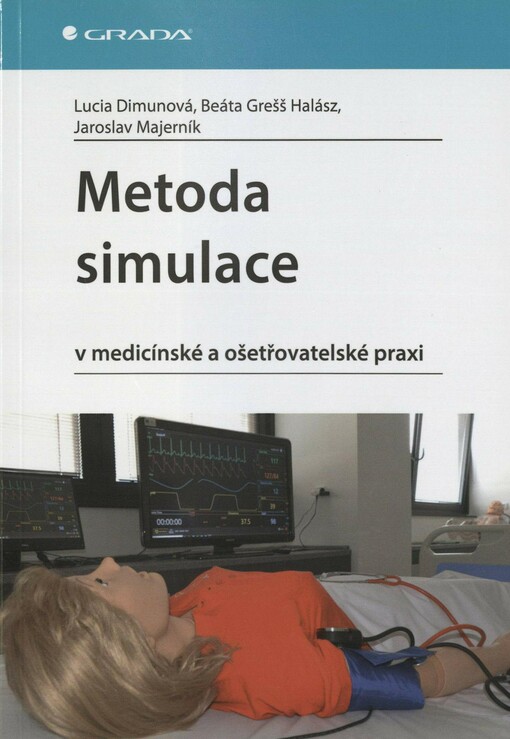 Metoda simulace v medicínské a ošetřovatelské praxi