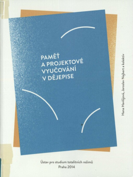 Paměť a projektové vyučování v dějepise