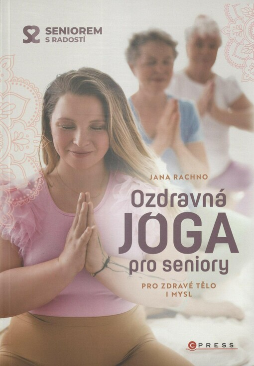 Ozdravná jóga pro seniory