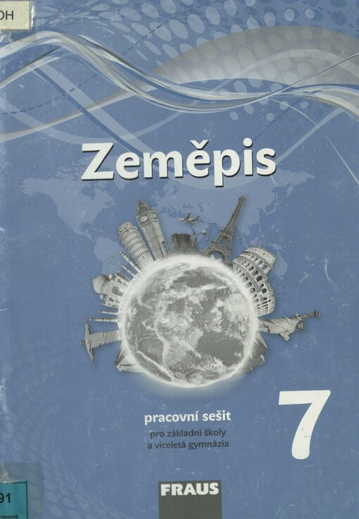 Zeměpis 7: pro základní školy a víceletá gymnázia. Pracovní sešit