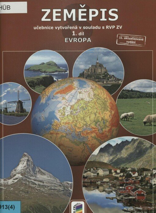 Zeměpis 8. 1. díl. Evropa. Učebnice vytvořená v souladu s RVP ZV