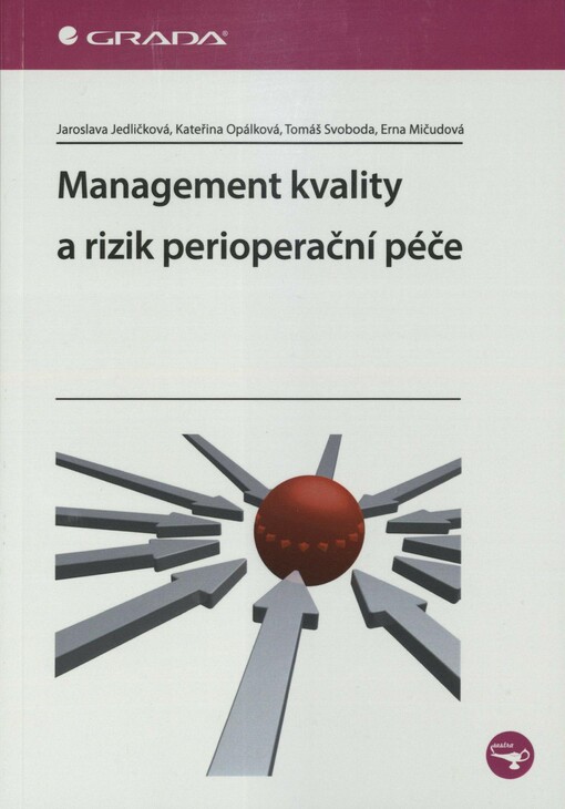 Management kvality a rizik perioperační péče
