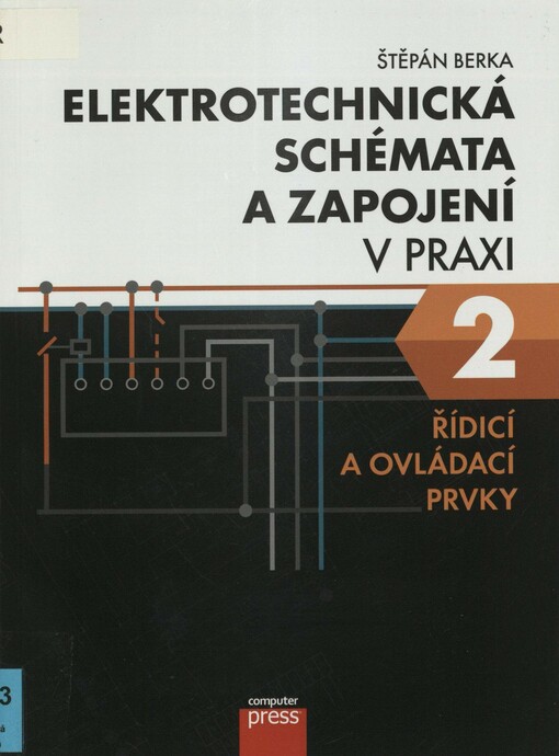 Elektrotechnická schémata a zapojení v praxi 2: řídicí a ovládací prvky