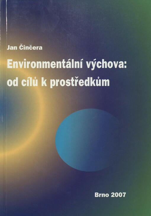 Environmentální výchova: od cílů k prostředkům