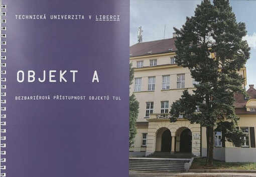 Bezbariérová přístupnost objektů TUL