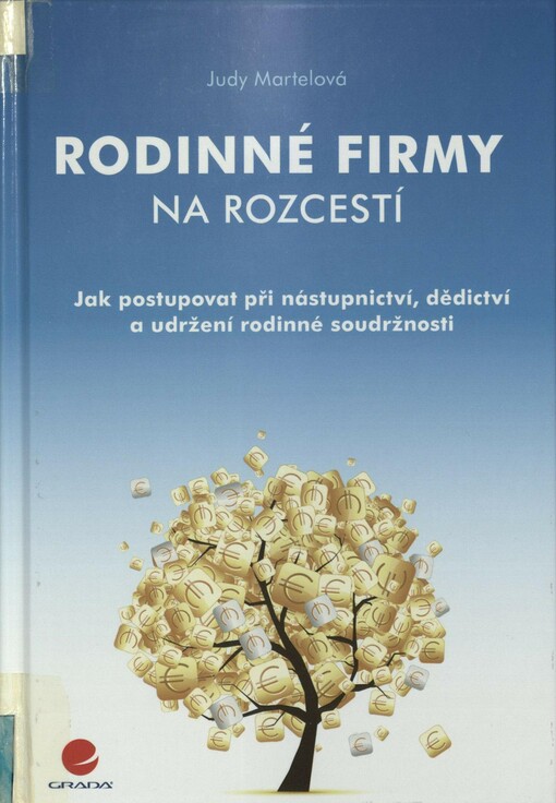 Rodinné firmy na rozcestí: jak postupovat při nástupnictví, dědictví a udržení rodinné soudržnosti