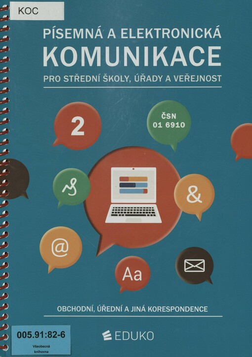 Písemná a elektronická komunikace pro střední školy, úřady a veřejnost 2: obchodní, úřední a jiná korespondence