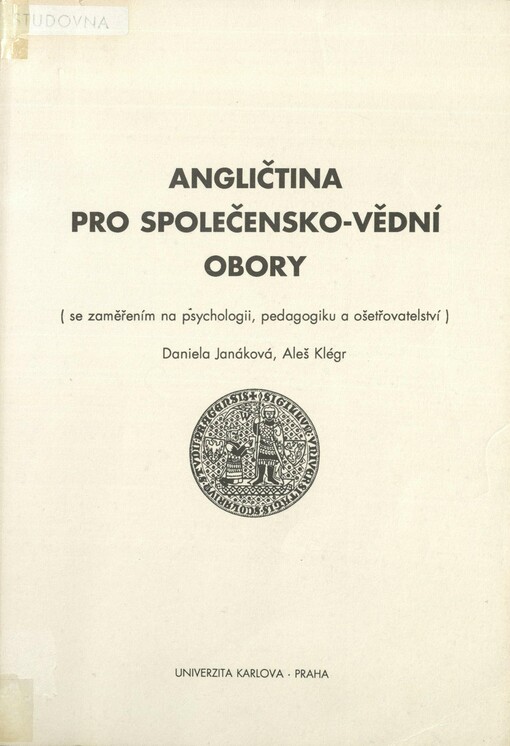 Angličtina pro společensko-vědní obory: se zaměřením na psychologii, pedagogiku a ošetřovatelství