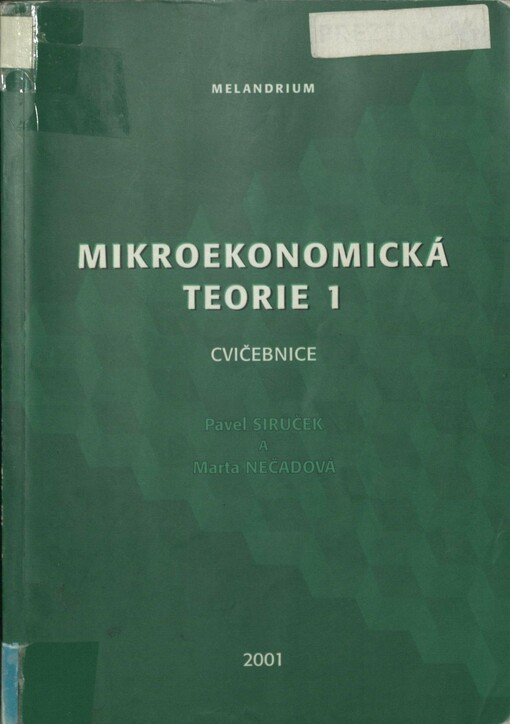 Mikroekonomická teorie: cvičebnice. Část 1