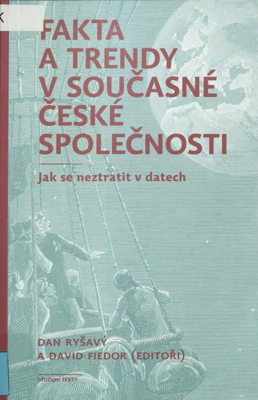 Fakta a trendy v současné české společnosti: jak se neztratit v datech