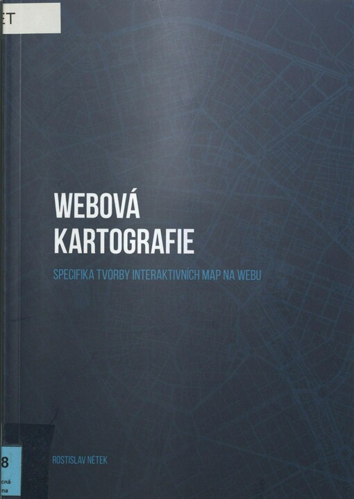 Webová kartografie - specifika tvorby interaktivních map na webu
