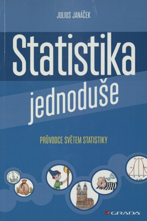 Statistika jednoduše: průvodce světem statistiky